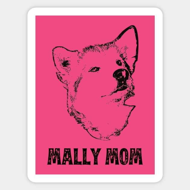 Mally Mom - Malamute Mom Sticker by DoggyStyles